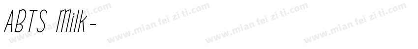 ABTS Milk字体转换